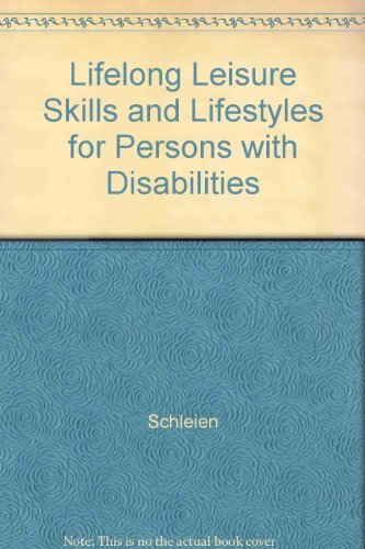 Stock image for Lifelong Leisure Skills and Lifestyles for Persons With Developmental Disabilities for sale by Allied Book Company Inc.