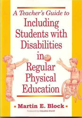 Beispielbild fr A Teacher's Guide to Including Students With Disabilities in Regular Physical Education zum Verkauf von Wonder Book