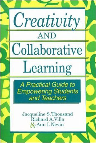 Stock image for Creativity and Collaborative Learning: A Practical Guide to Empowering Students and Teachers for sale by Wonder Book