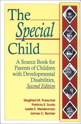 9781557661678: The Special Child: Source Book for Parents of Children with Developmental Disabilities
