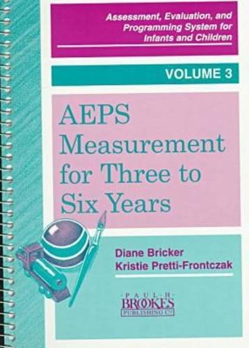 Imagen de archivo de AEPS Measurement for Three to Six Years, Volume 3 (Assessment, Evaluation, and Programming System Series) a la venta por Jenson Books Inc