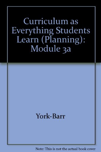 9781557662101: Curriculum As Everything Students Learn in School Participant Guide: Planning for Transitions, Module 3A