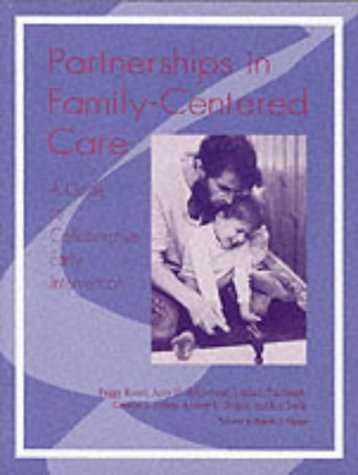 9781557662255: Partnerships in Family-centered Care: A Guide to Collaborative Early Intervention