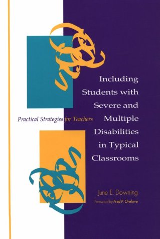 9781557662392: Including Students with Severe and Multiple Disabilities in Typical Classrooms: Practical Strategies for Teachers