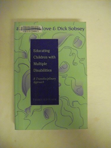 9781557662460: Educating Children With Multiple Disabilities: A Transdisciplinary Approach