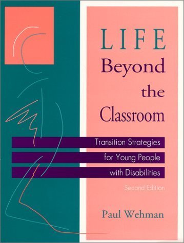 Stock image for Life Beyond the Classroom : Transition Strategies for Young People with Disabilities, Second Edition for sale by HPB-Red