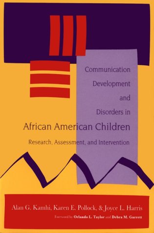 Imagen de archivo de Communication Development in African American Children : Research, Assessment, and Intervention a la venta por Better World Books