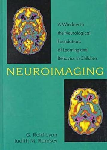 Beispielbild fr Neuroimaging: A Window to the Neurological Foundations of Learning zum Verkauf von ThriftBooks-Dallas