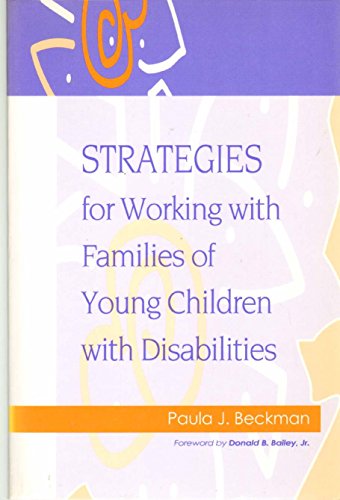 Beispielbild fr Strategies for Working with Families of Young Children with Disabilities zum Verkauf von Wonder Book