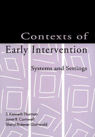 9781557662606: Contexts of Early Intervention: Systems and Settings