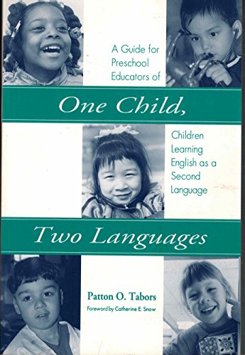 Beispielbild fr One Child, Two Languages: A Guide for Preschool Educators of Children Learning English As a Second Language zum Verkauf von Books-FYI, Inc.