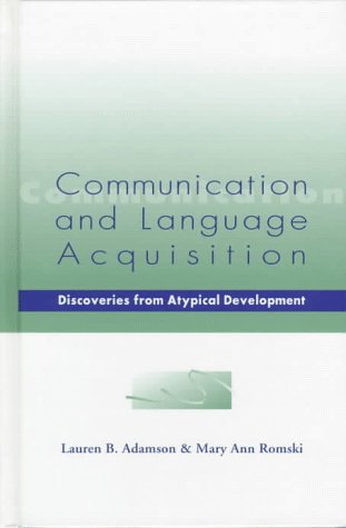 Stock image for Communication and Language Acquisition: Discoveries from Atypical Development for sale by Wonder Book