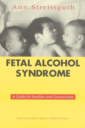 Stock image for Fetal Alcohol Syndrome : A Guide for Families and Communities for sale by Better World Books: West