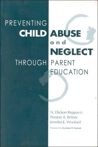 Stock image for Preventing Child Abuse and Neglect Through Parent Education for sale by Wonder Book