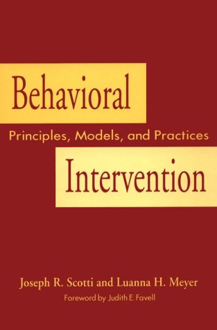 Beispielbild fr Behavioral Intervention : Principles, Models and Practices zum Verkauf von Better World Books: West