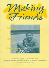 Stock image for Making Friends: The Influences of Culture and Development (Children, Youth & Change, 3) for sale by Wonder Book