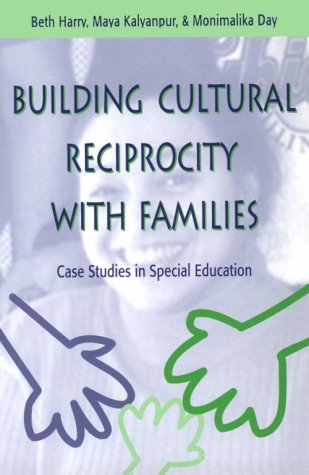 9781557663771: Building Cultural Reciprocity with Families: Case Studies in Special Education