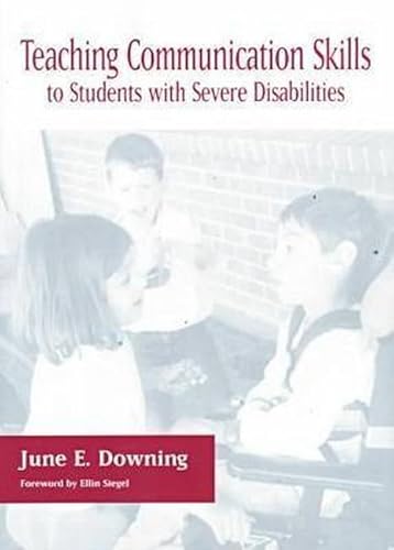 9781557663856: Teaching Communication Skills to Students With Severe Disabilities