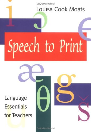 Stock image for Speech to Print: Language Essentials for Teachers for sale by SecondSale