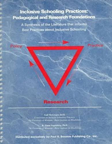 9781557663955: Inclusive Schooling Practices: Pedagogical and Research Foundations : A Synthesis of the Literature That Informs Best Practice About Inclusive Schooling