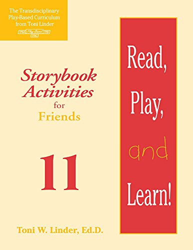 Beispielbild fr Read, Play, and Learn! Module 11: Storybook Activities for Friends zum Verkauf von Revaluation Books