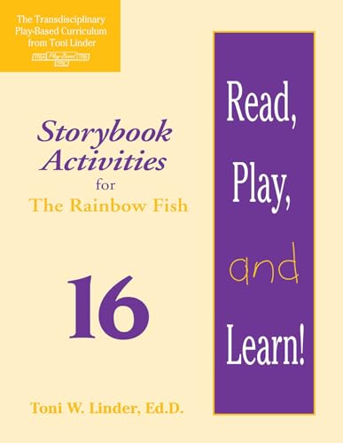 Stock image for Read, Play, and Learn! Module 16: Storybook Activities for The Rainbow Fish (The Transdisciplinary Play-based Curriculum from Toni Linder) for sale by Irish Booksellers