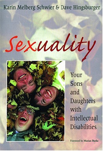 Stock image for Sexuality: Your Sons and Daughters with Intellectual Disabilities for sale by ThriftBooks-Dallas