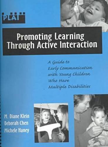 Beispielbild fr Promoting Learning Through Active Intervention: A Guide to Early Commu zum Verkauf von ThriftBooks-Dallas