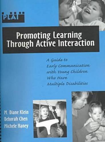 Imagen de archivo de Promoting Learning Through Active Interaction: A Guide to Early Communication With Young Children Who Have Multiple Disabilities a la venta por HPB Inc.