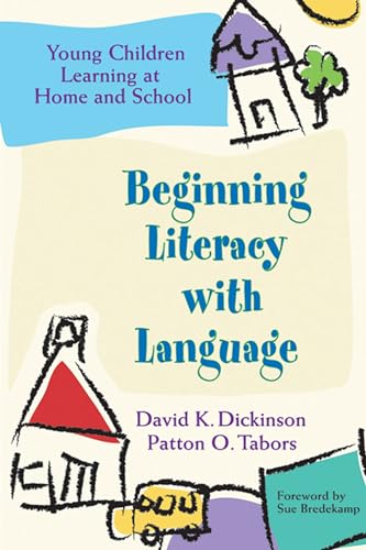 9781557664792: Beginning Literacy with Language: Young Children Learning at Home and School