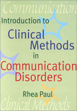 9781557665263: Introduction to Clinical Methods in Communication Disorders