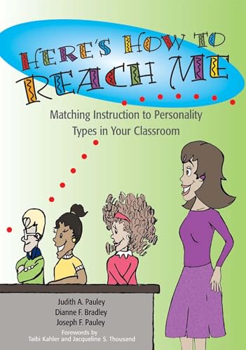 Stock image for Here's How to Reach Me: Matching Instruction to Personality Types in Your Classroom for sale by Reliant Bookstore