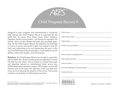 Assessment, Evaluation, and Programming System for Infants and Children (AEPSÂ®), Child Progress Record II: Three to Six Years (9781557665874) by Bricker Ph.D., Diane; Capt "Ph.D. OTR", Betty; Johnson Ph.D., JoAnn; Pretti-Frontczak Ph.D., Kristie; Slentz Ph.D., Kristine; Straka "Ph.D....