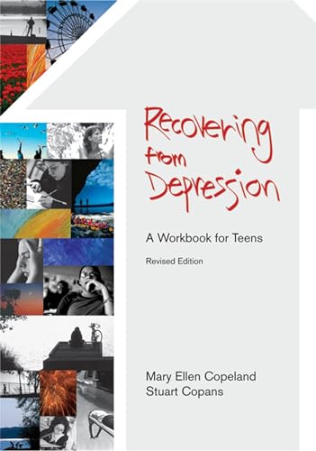 Beispielbild fr Recovering from Depression: A Workbook for Teens, Revised Edition zum Verkauf von SecondSale