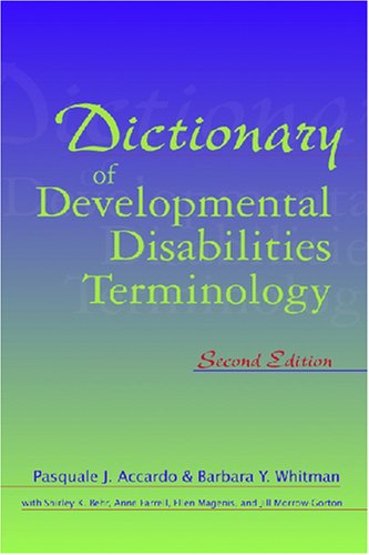 Imagen de archivo de Dictionary of Developmental Disabilities a la venta por Half Price Books Inc.