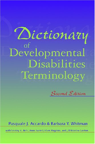 Stock image for Dictionary of Developmental Disabilities for sale by Front Cover Books