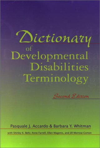 Imagen de archivo de Dictionary of Developmental Disabilities Terminology a la venta por HPB Inc.