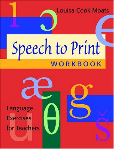 Imagen de archivo de Speech to Print Workbook: Language Exercises for Teachers a la venta por Front Cover Books