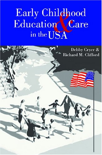 Stock image for Early Childhood Education and Care in the USA for sale by Better World Books