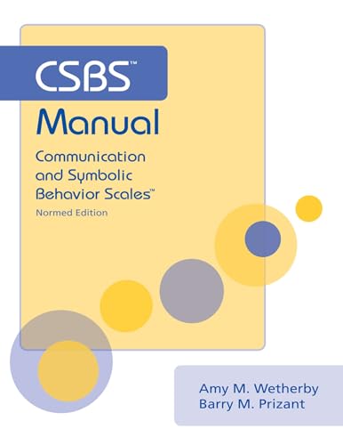 Beispielbild fr Communication and Symbolic Behavior Scales Manual Communication and Symbolic Behavior Scales CSBS zum Verkauf von PBShop.store US