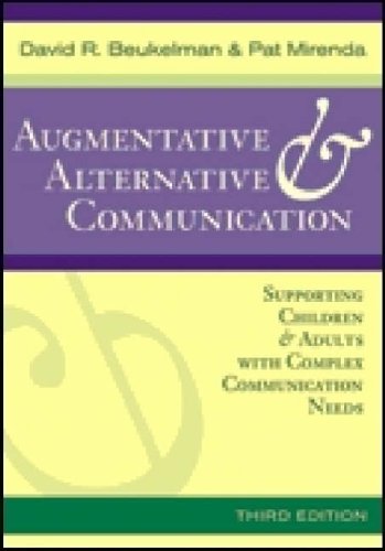Stock image for Augmentative & Alternative Communication: Supporting Children & Adults With Complex Communication Needs for sale by Gulf Coast Books