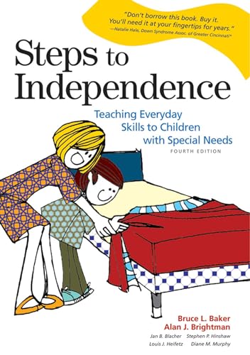 Beispielbild fr Steps to Independence : Teaching Everyday Skills to Children with Special Needs zum Verkauf von Better World Books