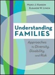 Stock image for Understanding Families : Approaches to Diversity, Disability, and Risk for sale by Better World Books