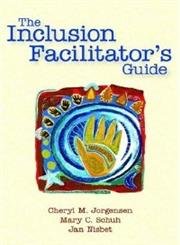 9781557667076: The Inclusion Facilitator's Guide