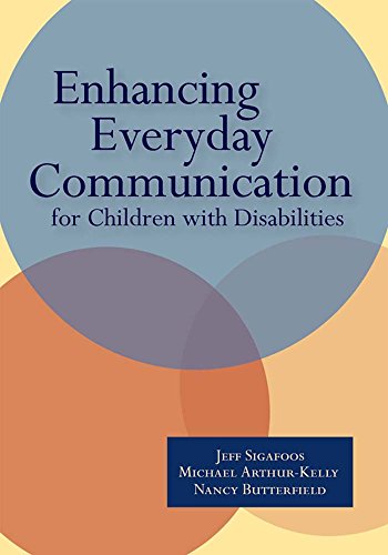 Beispielbild fr Enhancing Everyday Communication for Children with Disabilities zum Verkauf von Better World Books