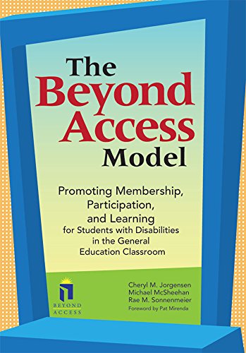 Stock image for The Beyond Access Model: Promoting Membership, Participation, and Learning for Students with Disabilities in the General Education Classroom for sale by ZBK Books