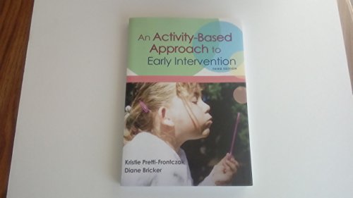 An Activity-Based Approach to Early Intervention, Third Edition (9781557667366) by Bricker Ph.D., Diane
