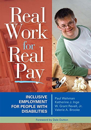 Imagen de archivo de Real Work for Real Pay: Inclusive Employment for People with Disabilities a la venta por SecondSale