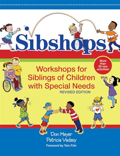 Beispielbild fr Sibshops : Workshops for Siblings of Children with Special Needs zum Verkauf von Better World Books