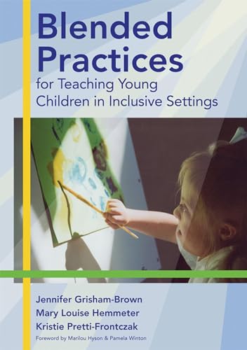 Imagen de archivo de Blended Practices for Teaching Young Children in Inclusive Settings a la venta por ThriftBooks-Atlanta